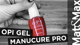 OPI Gel Color  Comment réussir sa manucure maison [upl. by Mena]