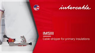 Application IMS III Cable stripper for primary insulations  INTERCABLE [upl. by Curran]