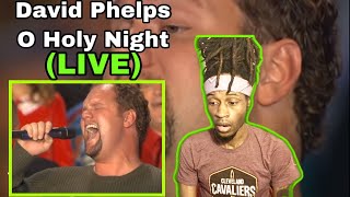 David Phelps  O Holy Night REACTION [upl. by Lazaruk816]