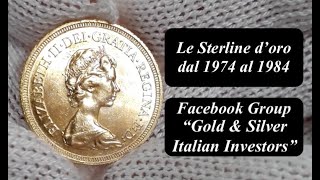 Le sterline in oro dal 1974 al 1984  gold Sovereign Bullion  Moneta Sterlina Monete Investimento [upl. by Enortna]