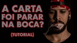 COMO FAZER A MÁGICA DA CARTA QUE APARECE NA BOCA TUTORIAL [upl. by Nosral]