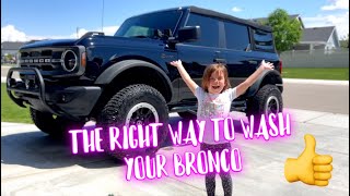 THE RIGHT WAY TO WASH YOUR BRONCO [upl. by Notnelc]