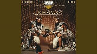 Sjava amp Big Zulu INKABI ZEZWE  UKHAMBA Full Album [upl. by Eldwon]