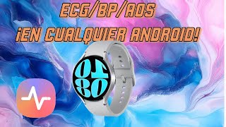 ✅ ¡ECG y BP en CUALQUIER Android ⌚️ Fácil y Rápido Actualizado [upl. by Fortunna]