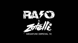 MEGA FUNK ESPECIAL 1K   RAIO SC FEAT DJ ZATELLI [upl. by Anitnelav252]