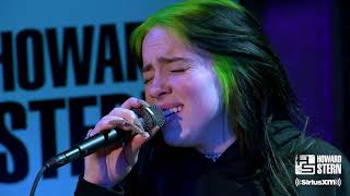 Billie Eilish “When the Party’s Over” Live on the Howard Stern Show [upl. by Amsirahc309]