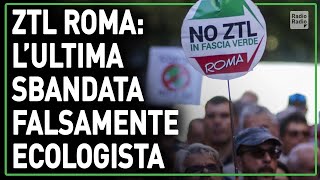 ZTL ROMA PELLEGRINO FI quotDINAMICA COERCITIVA MAGGIOR PARTE DEI PENDOLARI ENTRANO PER LAVORAREquot [upl. by Eatnoed237]