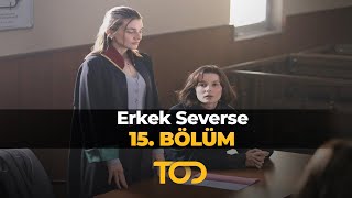 Erkek Severse 15 Bölüm  Suçlu Kim [upl. by Heck]