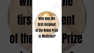 Who Won the First Nobel Prize in Medicine  Educational Quiz Shorts [upl. by Greenland733]