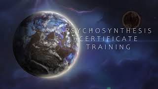 PSYCHOSYNTHESIS CERTIFICATE TRAINING [upl. by Susanne]