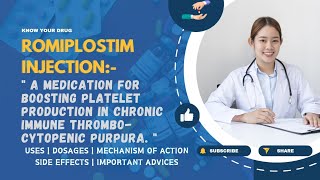 Romiplostim Injection Uses Dosage Mechanism Side Effects amp Important Advice  MediInsights [upl. by Megen]