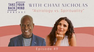 Astrology vs Spirituality with Chani Nicholas [upl. by Annabel]