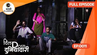 लढाई Continue  Dil Dosti Dobara Full Ep 11 Amey Wagh Suvrat Joshi Zee Marathi [upl. by Tudela]