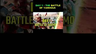 Day 1 The Battle of Yarmouk [upl. by Airehs]