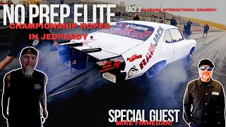 No Prep Elite Race 3 Alabama International Dragway With Special Guest Finnegan [upl. by Anzovin732]