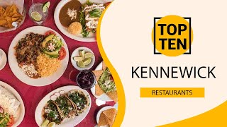 Top 10 Best Restaurants to Visit in Kennewick Washington State  USA  English [upl. by Aniuqal]