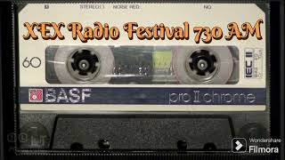 XEX Radio Festival 730 AM [upl. by Eldreeda174]