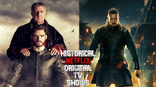 Top 10 Historical Netflix Original TV Shows [upl. by Nosduj]