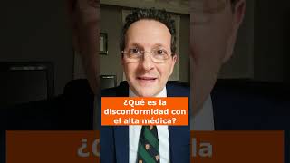 ¿Como es el proceso de disconformidad con un alta médica [upl. by Eciruam]