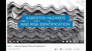 Video 1 – Asbestos Hazards Risks and Identification [upl. by Aniaz]