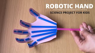 Robotic Hand Science Project  Simple Paper Robot Hand for Kids  STEM Activity [upl. by Ariuqahs]