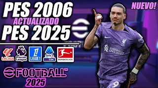 ¡PES 6 ACTUALIZADO AL 20242025  ¡TODO ACTUALIZADO [upl. by Livvi]