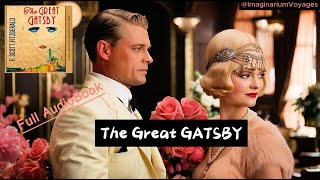 The Great Gatsby  F Scott Fitzgerald  Full AudioBook [upl. by Adnirual983]