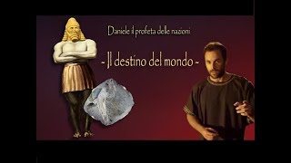 Daniele 1 Il destino del mondo [upl. by Leasi144]