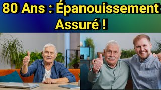 Si Vous Avez 80 Ans Ces 3 Choses Vous Rendent Gagnant [upl. by Nonnaihr530]