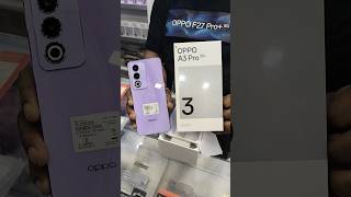 Oppo A3 Pro 5g🔥🔥💯  Unboxing 📸oppo shortvideo [upl. by Animas]