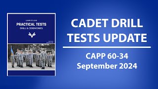 Cadet Drill Tests Update  September 2024  CAPP 6034 [upl. by Lipman]