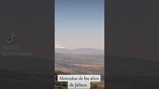 Montañas de Cuquío colindantes con Tepatitlan y Acatic Jalisco [upl. by Eiltan]