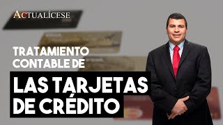 Tratamiento contable de las tarjetas de crédito [upl. by Oderfla]