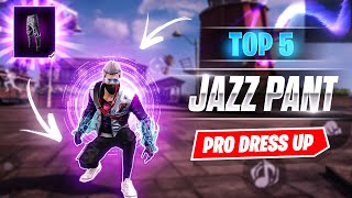 TOP 5 DRESS COMBINATION WITH CLASSIC JAZZ PANT 😎  JAZZ PANT PRO DRESS UP LIKE MENA SERVER PLAYERS [upl. by Cutty]