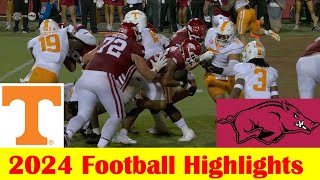 4 Tennessee vs Arkansas Football Game Highlights 10 5 2024 [upl. by Carrington]