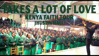 quotTakes A Lot Of Lovequot Kenya Faith Tour  Jhustin Hall [upl. by Casta]