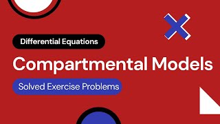 Compartmental Models Differential Eqns Solved Exercise Problems B Barnes and G R Fulford [upl. by Nevsa]