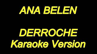 Ana Belen  Derroche Karaoke Lyrics NUEVO [upl. by Jarv]