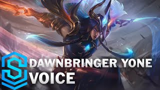 Voice  Dawnbringer Yone  English [upl. by Ber]