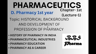 Historical Background of Pharmacy  Pharmacy as a career  Chapter1st L1Pharmaceutics DPHARMACY [upl. by Colston]