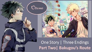 One Story Three Endings  Bakugou’s Route [upl. by Obeng412]