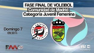 FASE FINAL VOLEIBOL  CV TORREJÓN VS CV COLLADO VILLALBA [upl. by Botsford]