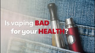 What you need to know about vaping [upl. by Eilatan]