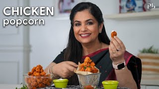 Chicken Popcorn I Crispy Fried Chicken I चिकन पॉपकॉर्न I Pankaj Bhadouria [upl. by Marcoux]