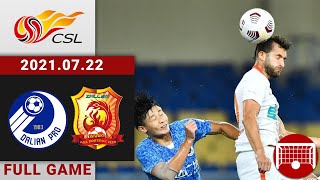 Full Game Replay  Dalian Pro vs Wuhan  大连人 vs 武汉  20210722 2030 [upl. by Coppinger27]