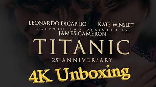 Titanic 25th Anniversary 4K Collectors Edition Unboxing [upl. by Jo]