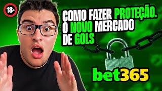 BET365  Como Fazer Proteção no Mercado de Gols Novo na bet365 [upl. by Ivonne]