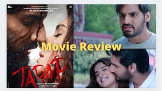 Tadap Movie Review [upl. by Nolahc]