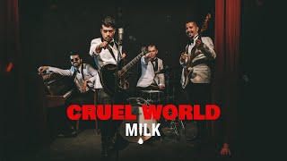 Milk  Cruel World Official Video [upl. by Amery]