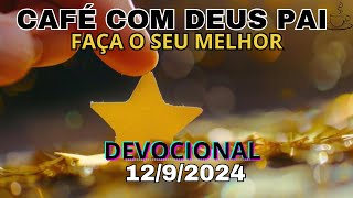 CAFÉ COM DEUS PAI DEVOCIONAL DO DIA 1292024 [upl. by Emyam307]